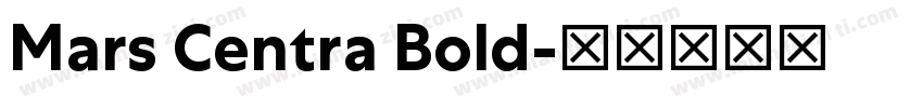 Mars Centra Bold字体转换